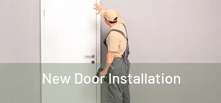 New Door Installation 
